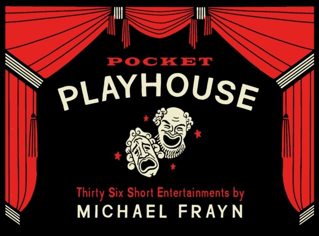 Pocket Playhouse : Thirty-six short entertainments