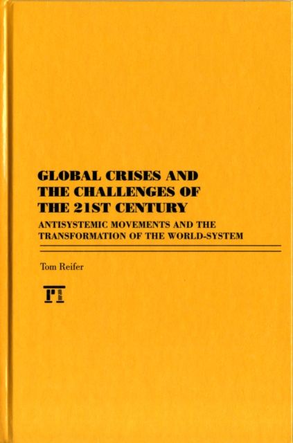Global Crises and the Challenges of the 21st Century