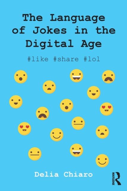 The Language of Jokes in the Digital Age : Viral Humour