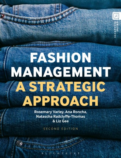Fashion Management : A Strategic Approach