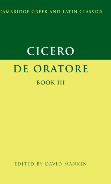 Cicero: De Oratore Book III