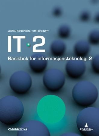 IT 2 : basisbok for informasjonsteknologi 2