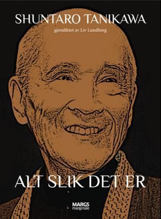 Forsidebilde av Alt slik det er : dikt i utvalg