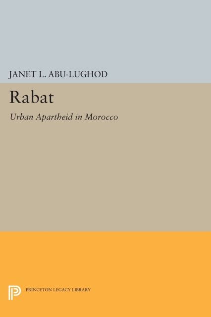 Rabat : Urban Apartheid in Morocco