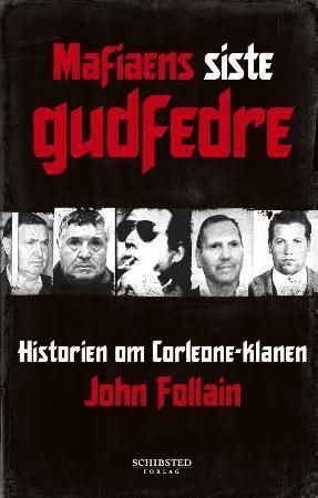 Mafiaens siste gudfedre : historien om Corleone-klanen