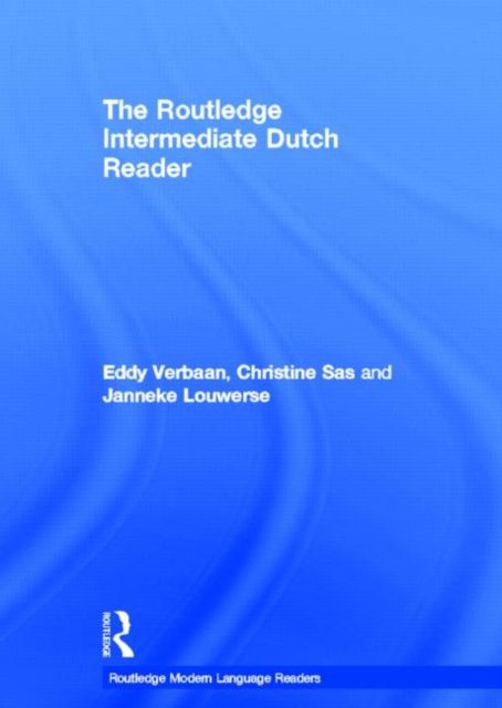 The Routledge Intermediate Dutch Reader