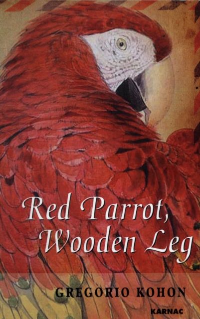 Red Parrot, Wooden Leg