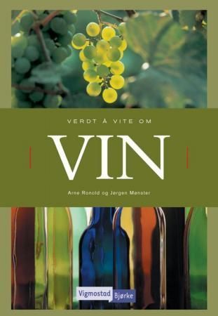 Verdt å vite om vin