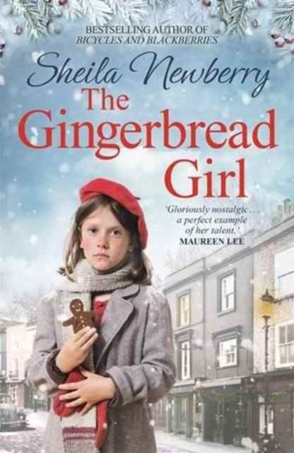 Forsidebilde av The Gingerbread Girl : A heartwarming historical fiction novel from the Queen of family saga