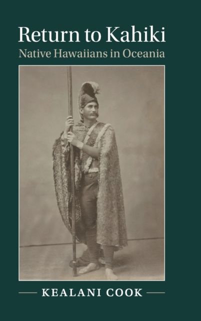 Return to Kahiki : Native Hawaiians in Oceania