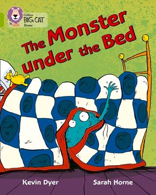 The Monster Under the Bed : Band 11/Lime