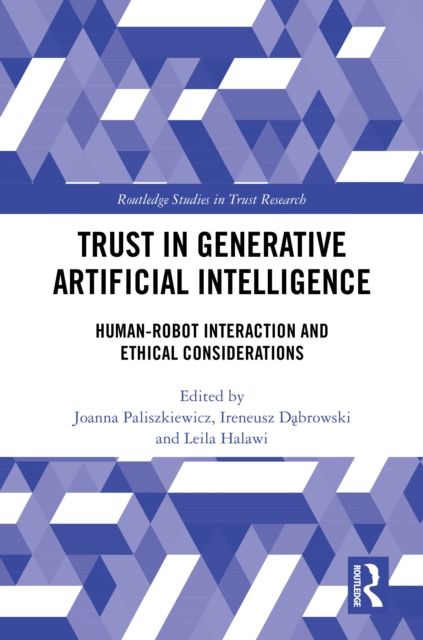 Trust in Generative Artificial Intelligence : Human-Robot Interaction and Ethical Considerations