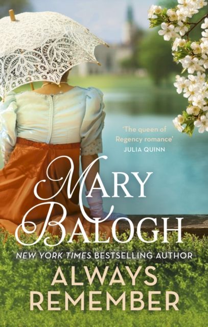 Always Remember : Fall in love against the odds in this charming Regency romance