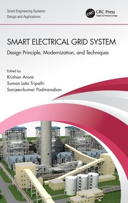Smart Electrical Grid System : Design Principle, Modernization, and Techniques