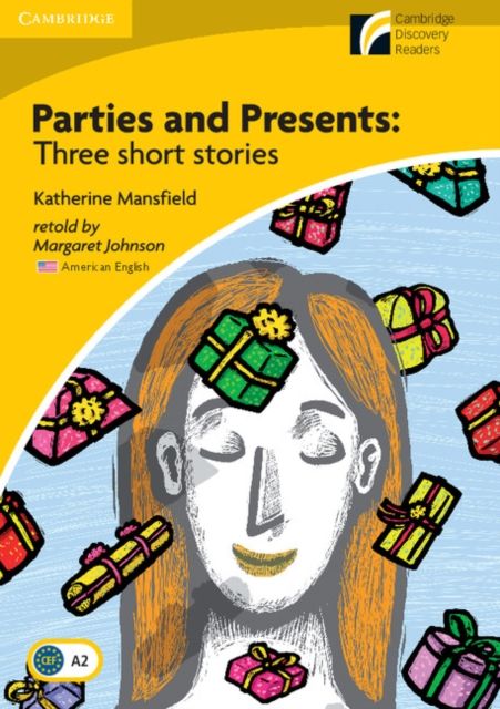 Parties and Presents Level 2 Elementary/Lower-intermediate American English Edition : Three Short Stories