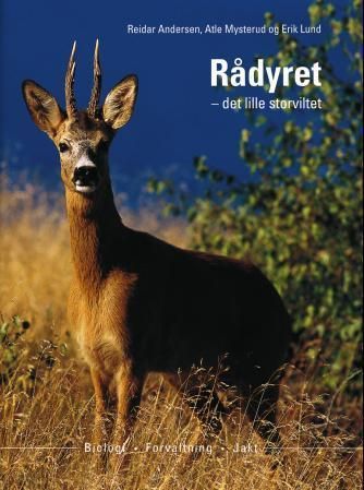 Rådyret : det lille storviltet : biologi, forvaltning, jakt