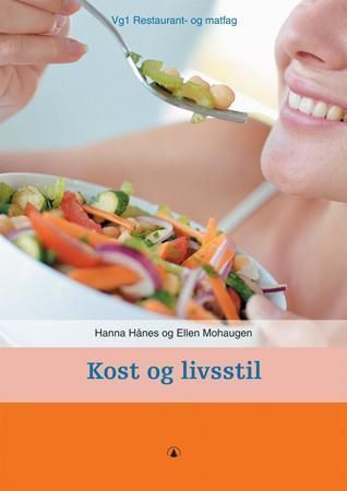 Kost og livsstil : Vg1 restaurant- og matfag