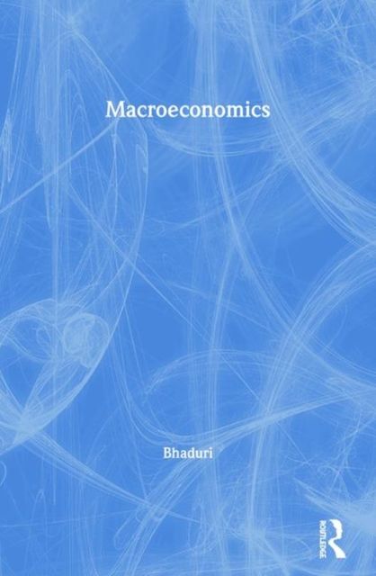 Macroeconomics : The Dynamics of Commodity Production