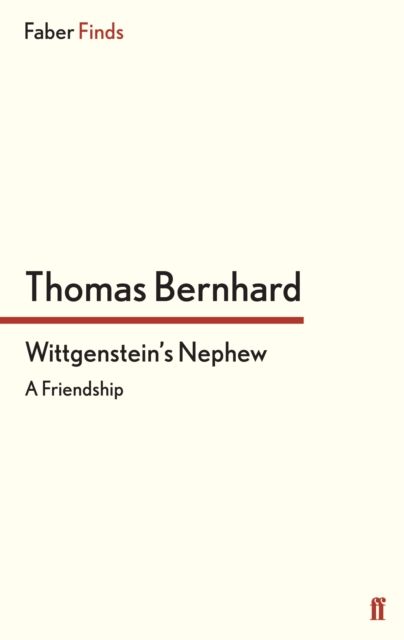 Wittgenstein's Nephew : A Friendship