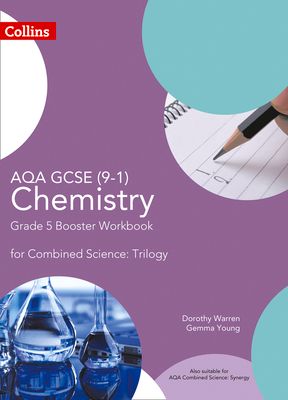 AQA GCSE Chemistry 9-1 for Combined Science Grade 5 Booster Workbook