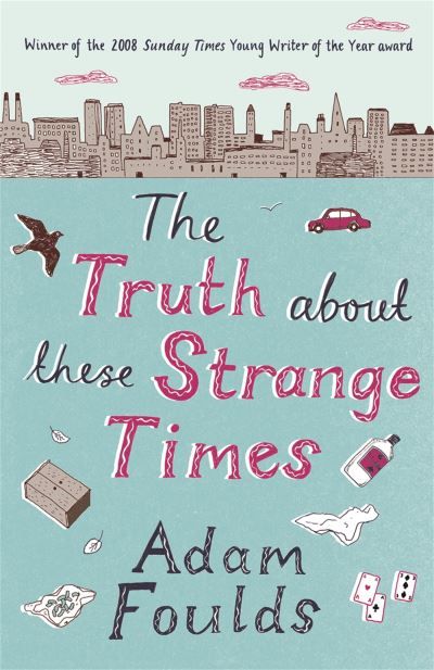 The truth about these strange times
