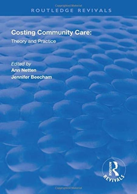Costing Community Care : Theory and Practice