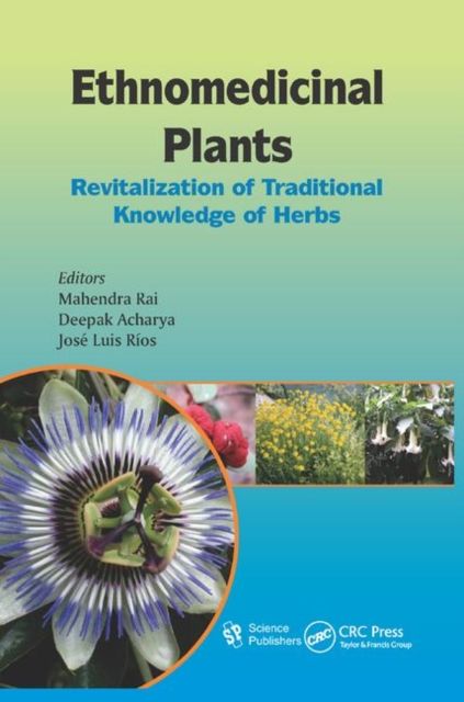 Ethnomedicinal Plants : Revitalizing of Traditional Knowledge of Herbs