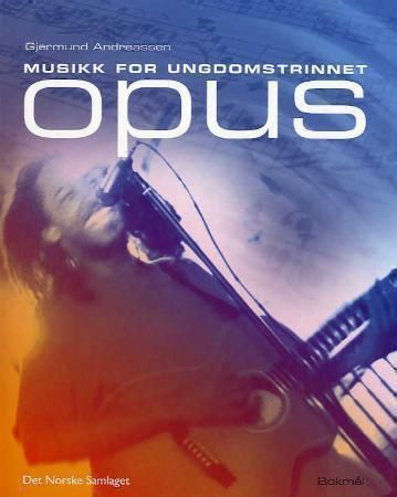 Forsidebilde av Opus : musikk for ungdomstrinnet
