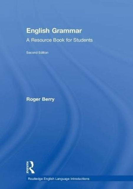 English Grammar : A Resource Book for Students