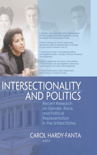 Intersectionality and Politics : Recent Research on Gender, Race, and Political Representation in the United States