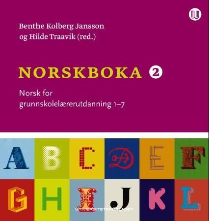 Norskboka 2 : norsk for grunnskolelærerutdanning 1-7