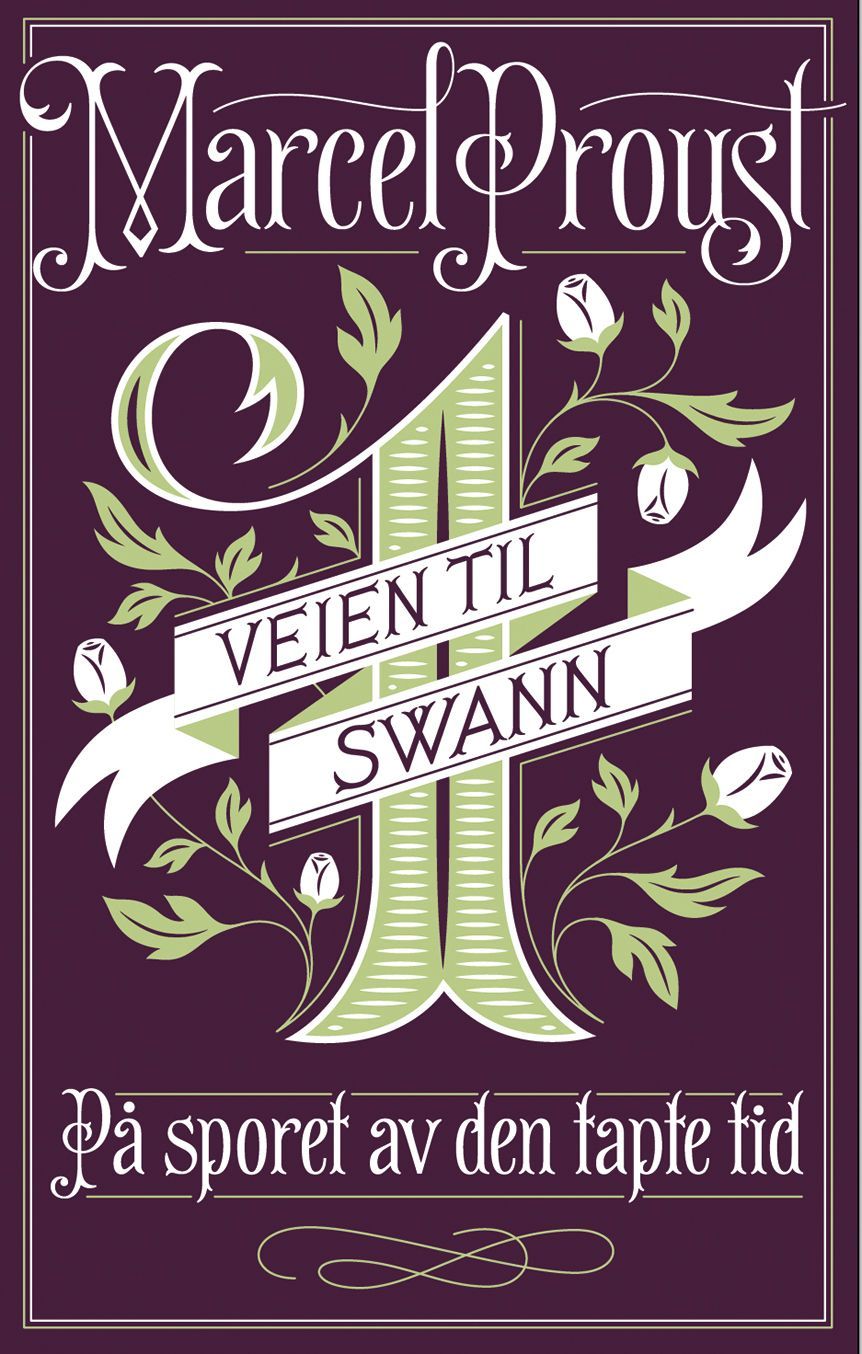 På sporet av den tapte tid. Bind 1. Veien til Swann