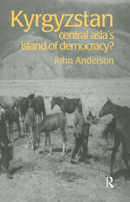 Kyrgyzstan : Central Asia's Island of Democracy?