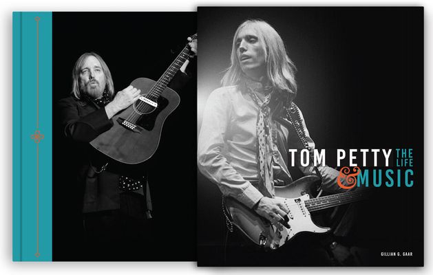 Tom Petty : The Life & Music