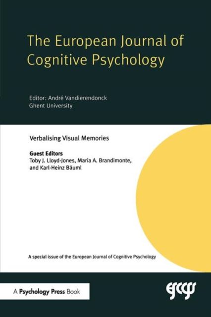 Verbalising Visual Memories : A Special Issue of the European Journal of Cognitive Psychology