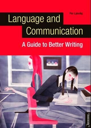 Language and communication : a guide to better writing