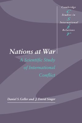 Nations at War : A Scientific Study of International Conflict