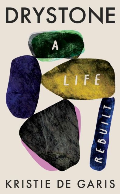 Drystone : A Life Rebuilt
