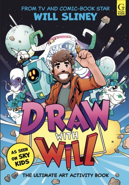 Draw With Will : The ultimate art activity book from comic book artist and TV star