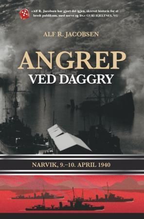 Angrep ved daggry : Narvik, 9.-10. april 1940