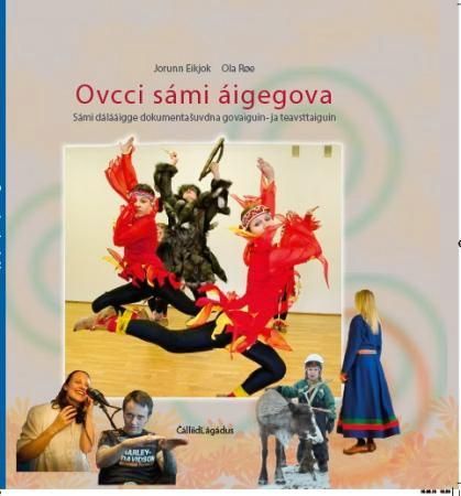 Ovcci sami aigegova : sami dalaaigge dokumentasuvdna govaiguin ja teavsttaiguin