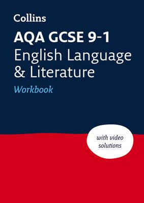 AQA GCSE 9-1 English Language and Literature Workbook : Ideal for the 2025 Exams