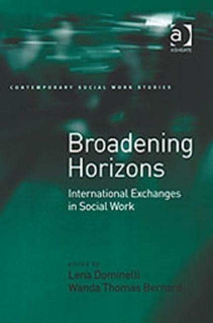 Broadening Horizons : International Exchanges in Social Work