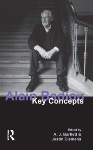 Alain Badiou : Key Concepts