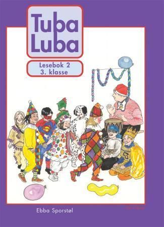 Tuba luba : lesebok 2 : 3. klasse