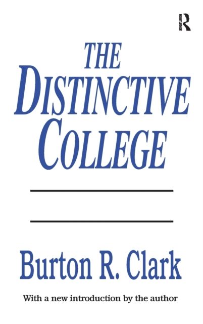 The Distinctive College : Antioch, Reed, and Swathmore