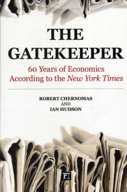 Forsidebilde av Gatekeeper : 60 Years of Economics According to the New York Times