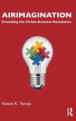 Forsidebilde av Airimagination : Extending the Airline Business Boundaries