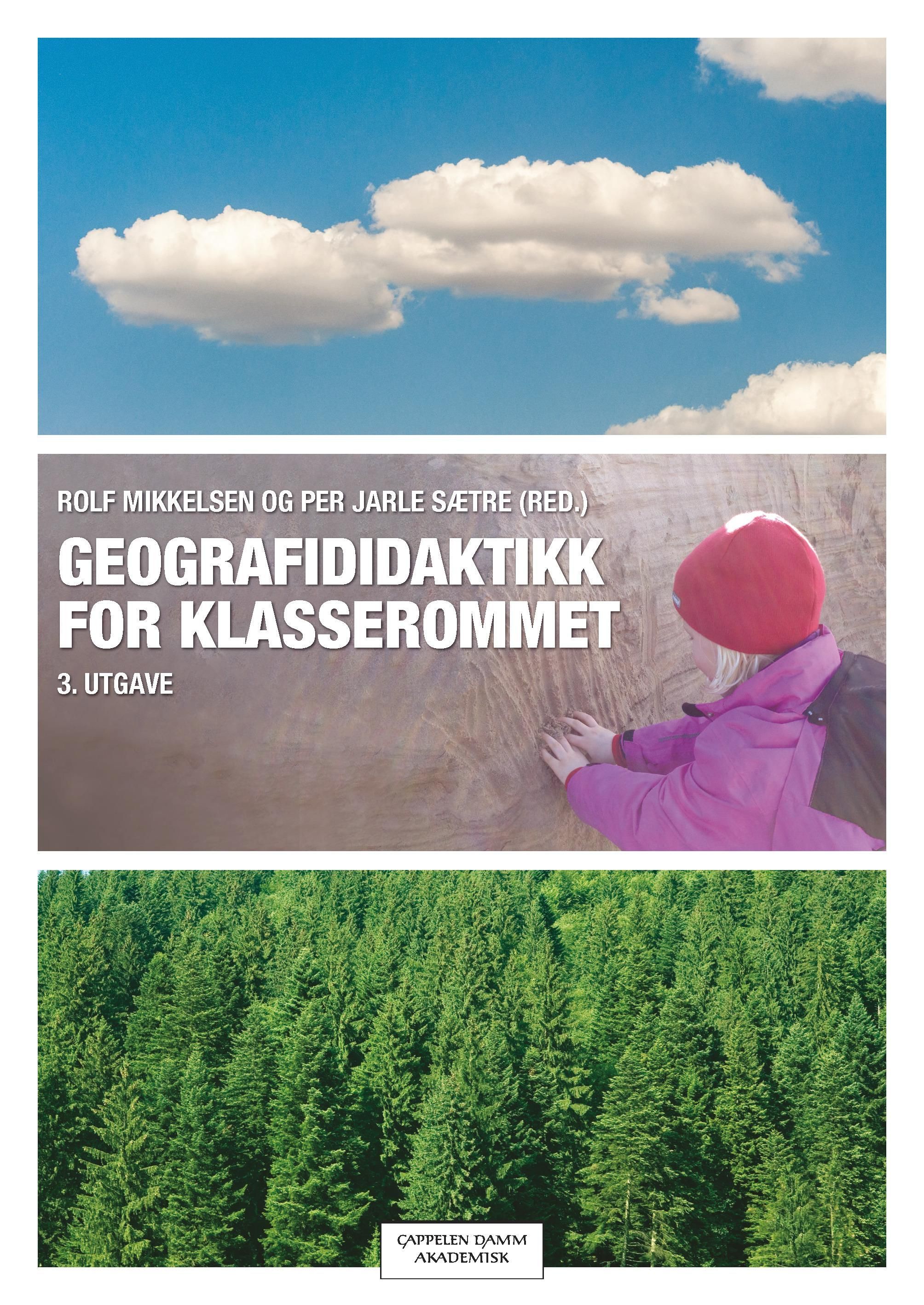 Geografididaktikk for klasserommet