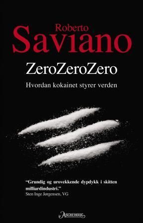 ZeroZeroZero : hvordan kokainet styrer verden